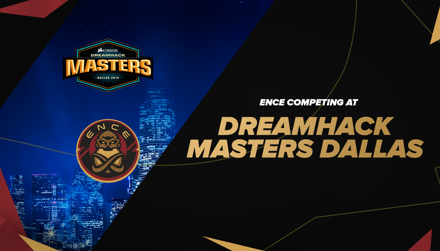 ENCE accepterer invitation til DreamHack Masters Dallas